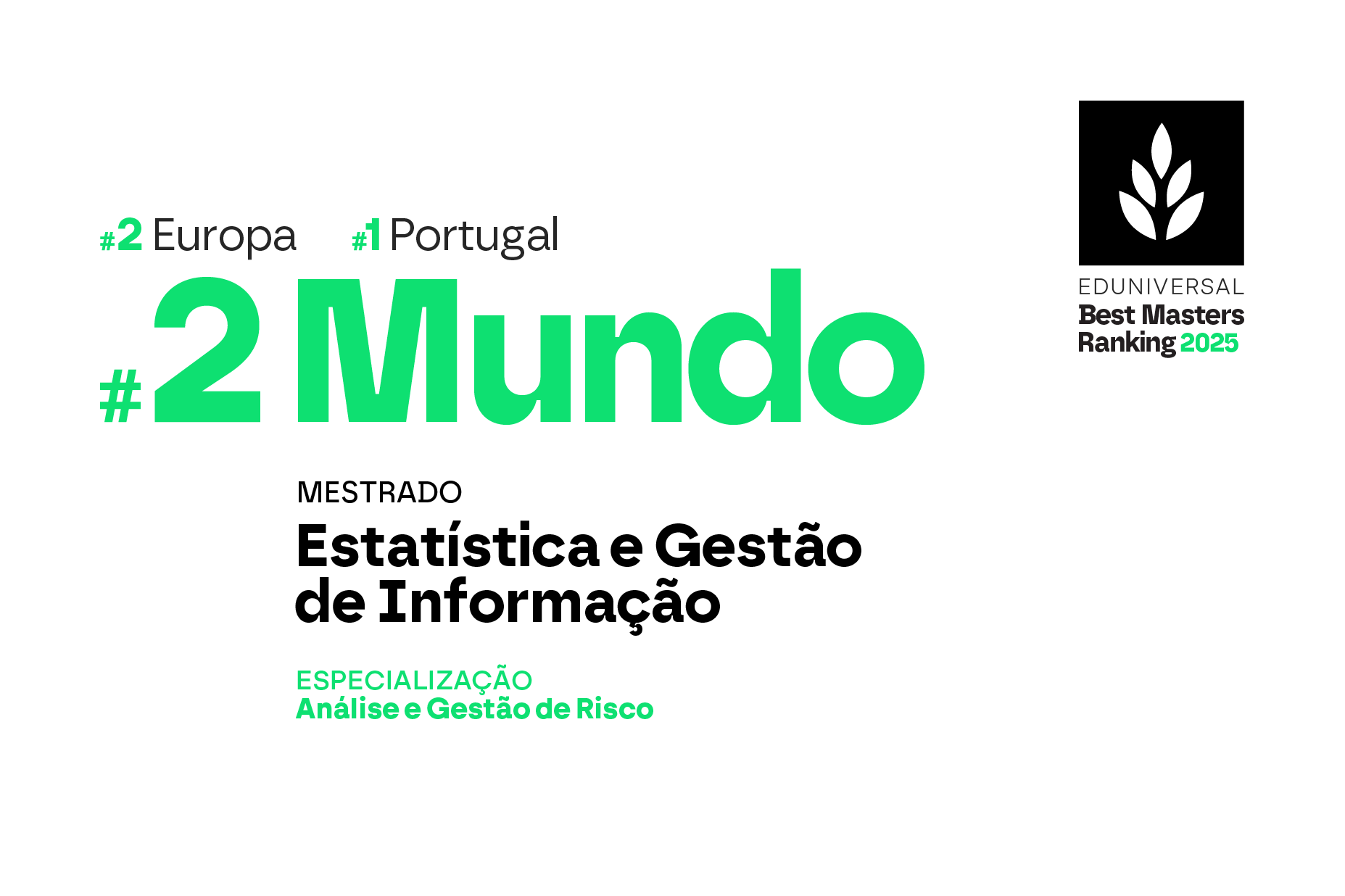 Estatística e Gestão de Informação, com especialização em Análise e Gestão de Risco image